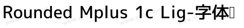 Rounded Mplus 1c Lig字体转换
